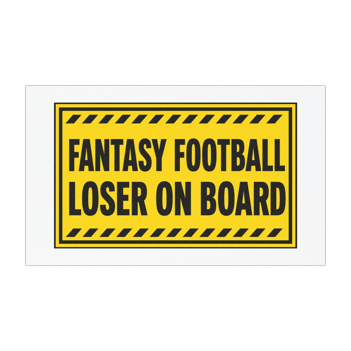 Fantasy Football Loser On Board Car Magnet
