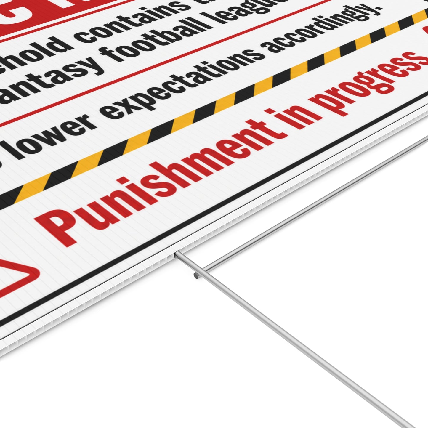 Public Notice Yard Sign For Fantasy Losers