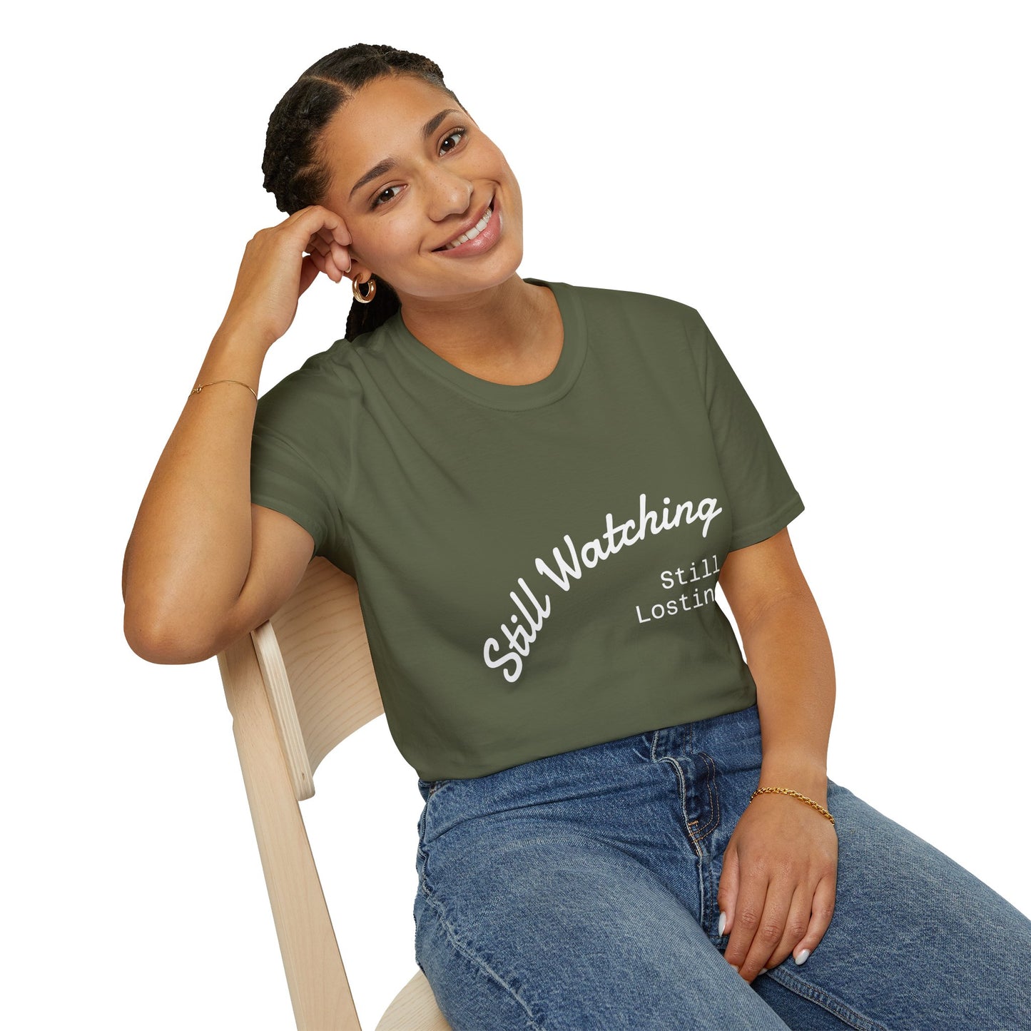Still Watching Still Losing T-Shirt | Funny Loyal Sports Fan Shirt
