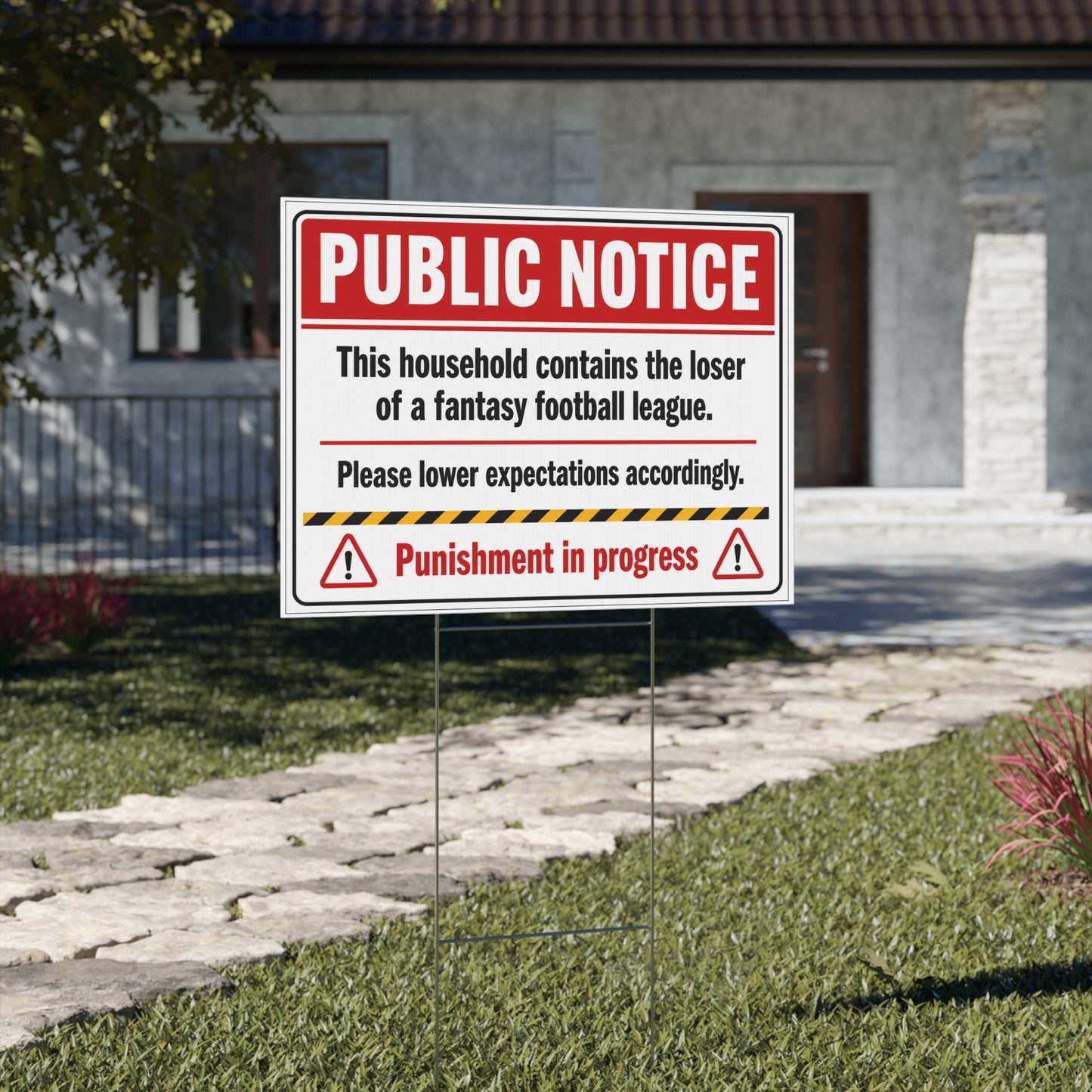 Public Notice Yard Sign For Fantasy Losers