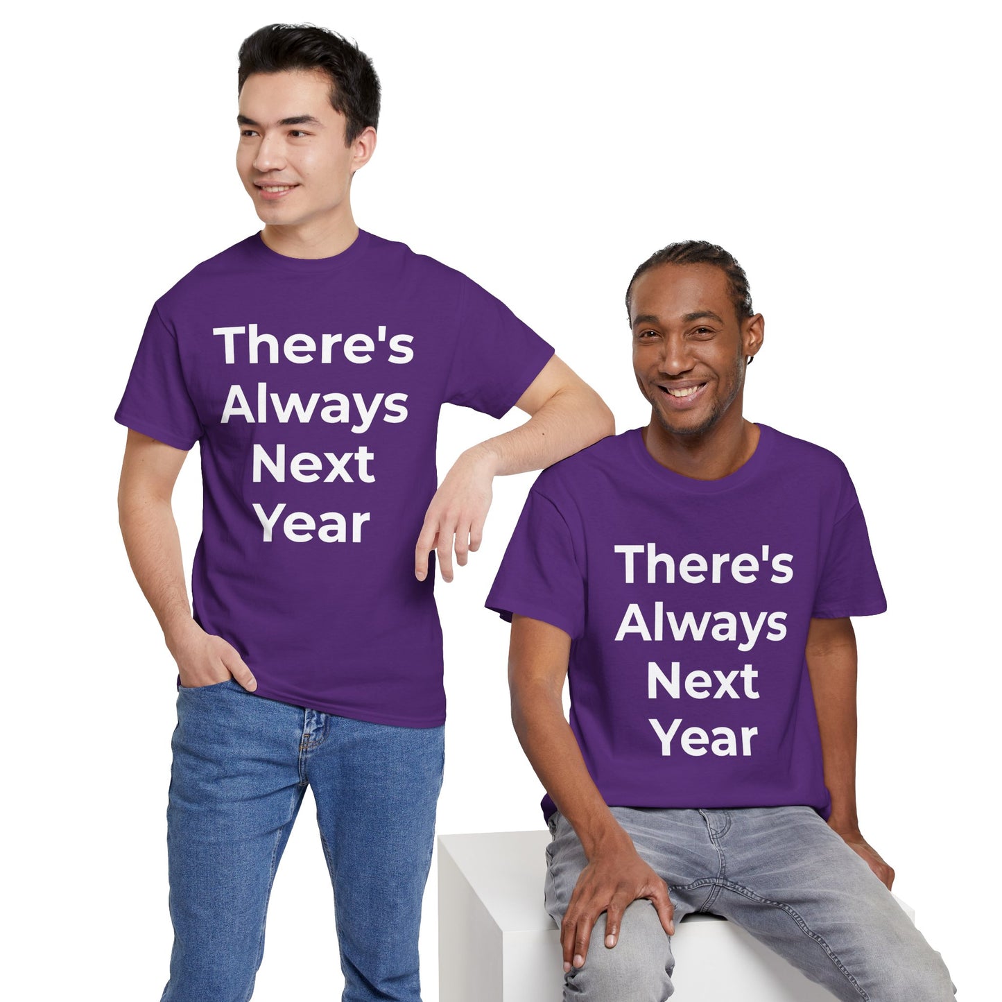 There’s Always Next Year T-Shirt | Funny Embarrassed Sports Fan Shirt