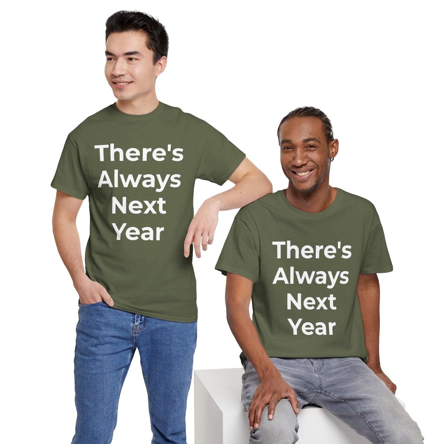 There’s Always Next Year T-Shirt | Funny Embarrassed Sports Fan Shirt