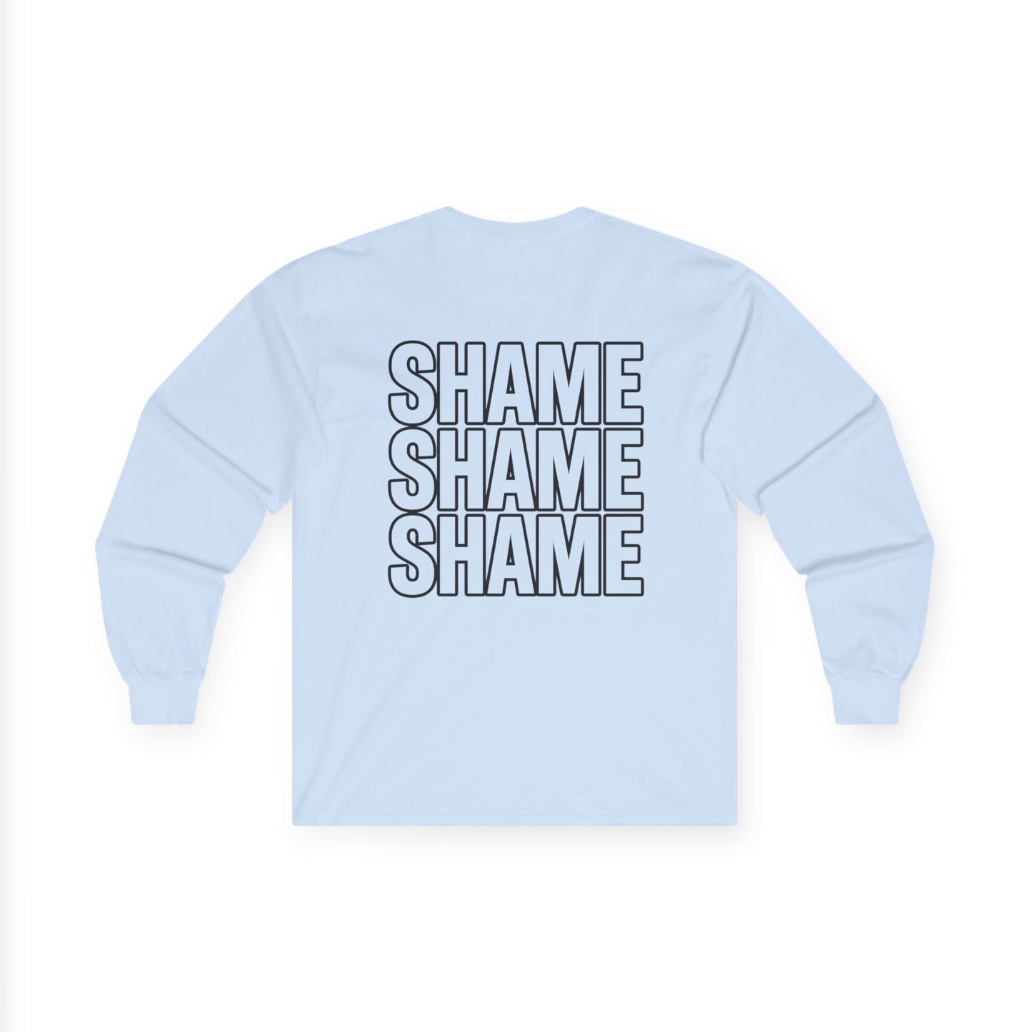 Shame Shame Shame Long Sleeve Shirt | Funny Embarrassed Sports Fan Tee