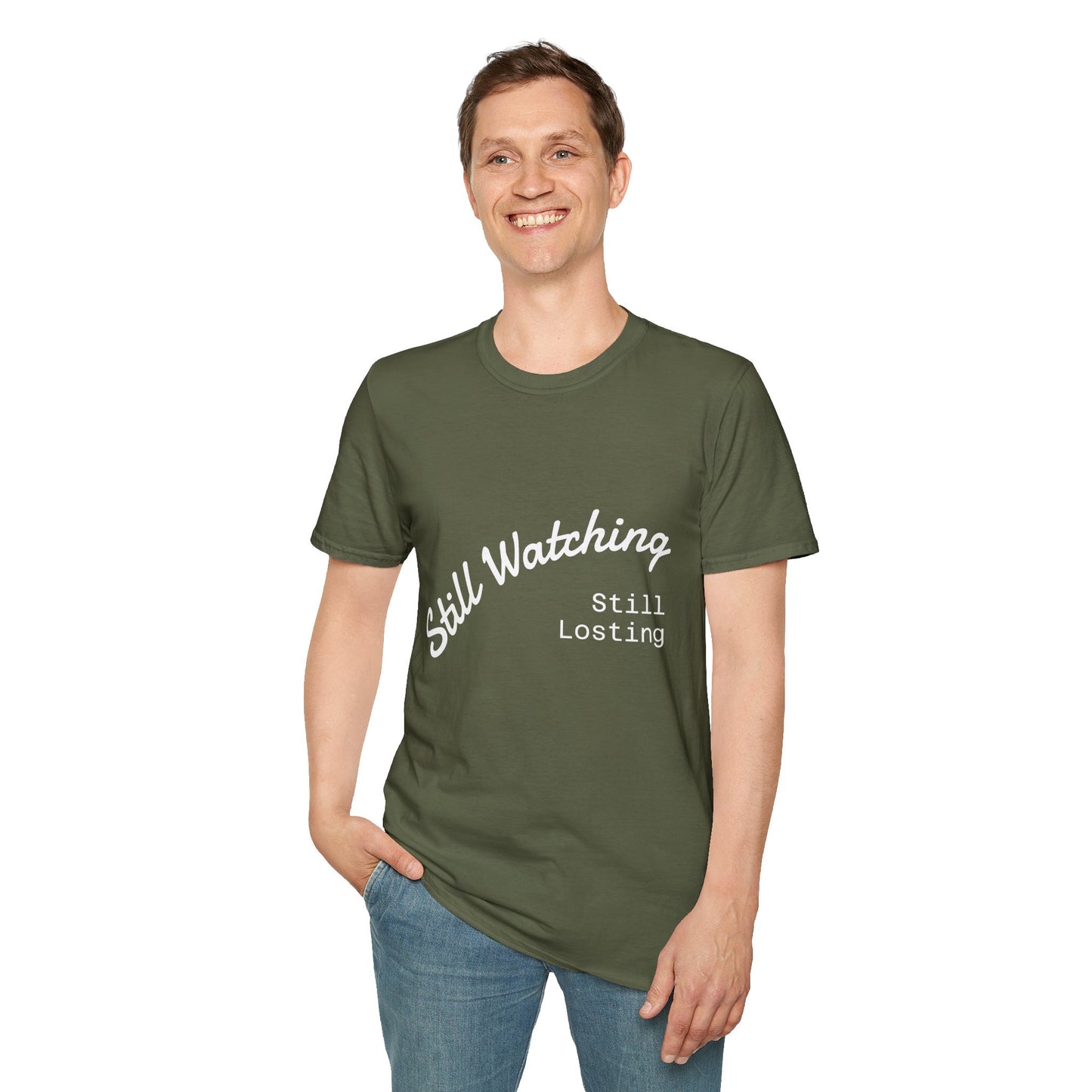 Still Watching Still Losing T-Shirt | Funny Loyal Sports Fan Shirt